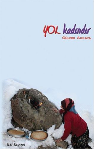 Yol Kadındır Yol Kadındır