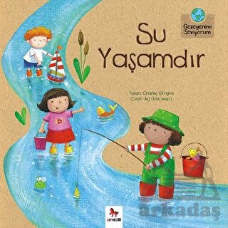 Gezegenimi Seviyorum - Su Yaşamdır