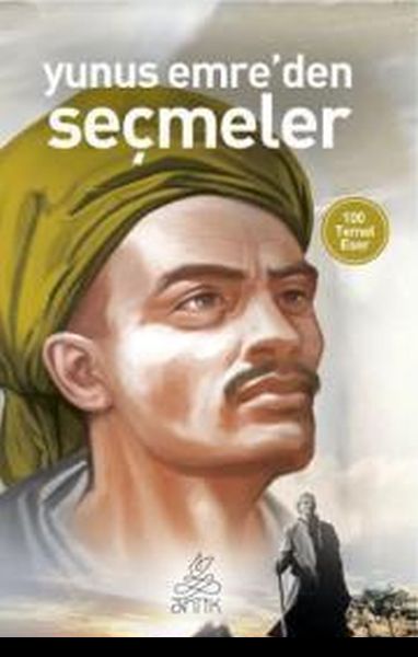 Yunus Emre'den Seçmeler Yunus Emre'den Seçmeler