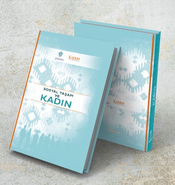 Sosyal Yaşam ve Kadın Sosyal Yaşam ve Kadın