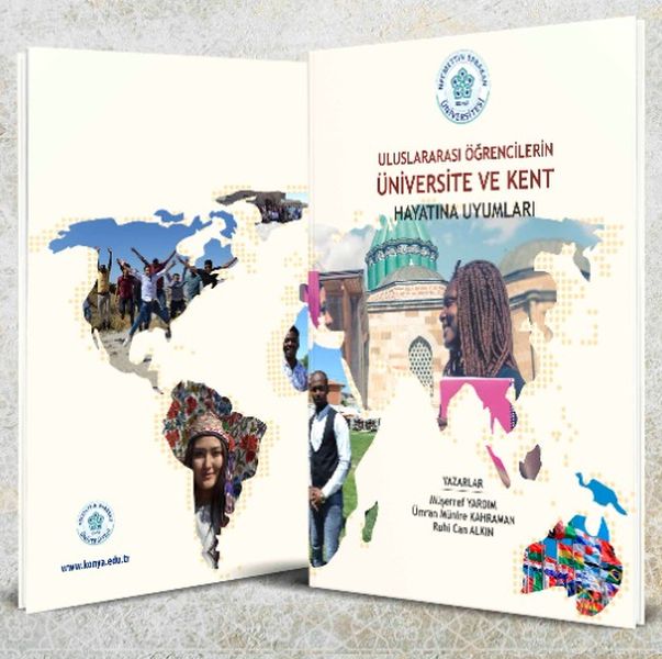 Uluslararası Öğrencilerin Üniversite ve Kent Hayatına Uyumları Uluslararası Öğrencilerin Üniversite ve Kent Hayatına Uyumları