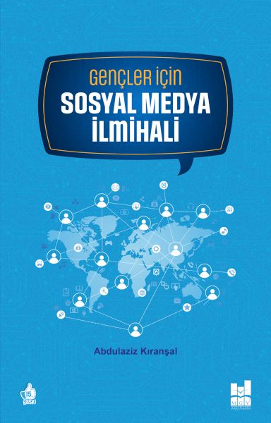 Gençler İçin Sosyal Medya İlmihali Gençler İçin Sosyal Medya İlmihali