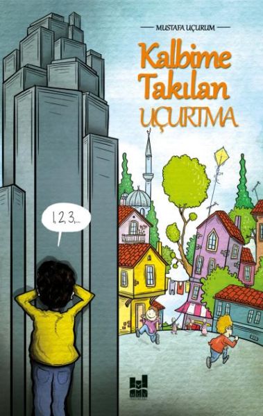 Kalbime Takılan Uçurtma Kalbime Takılan Uçurtma