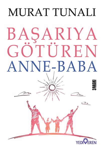 Başarıya Götüren Anne Baba Başarıya Götüren Anne Baba