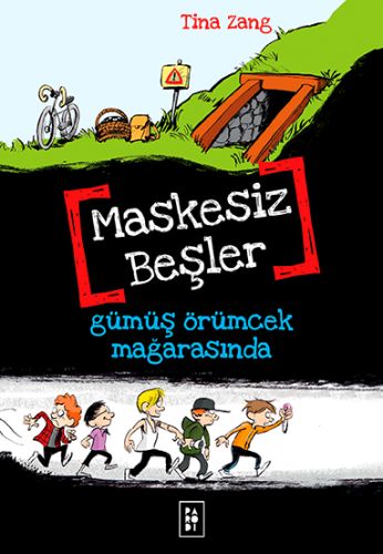 Maskesiz Beşler 1 - Gümüş Örümcek Mağarasında Maskesiz Beşler 1 - Gümüş Örümcek Mağarasında