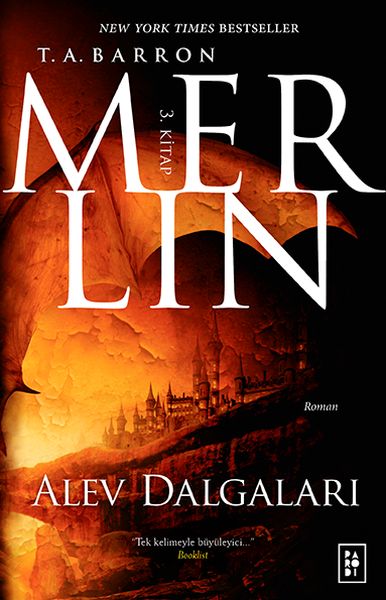 Merlin 3. Kitap - Alev Dalgaları Merlin 3. Kitap - Alev Dalgaları