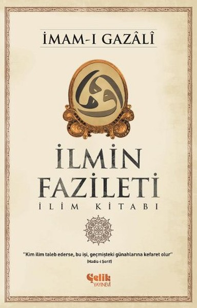 İlmin Fazileti İlim Kitabı İlmin Fazileti İlim Kitabı