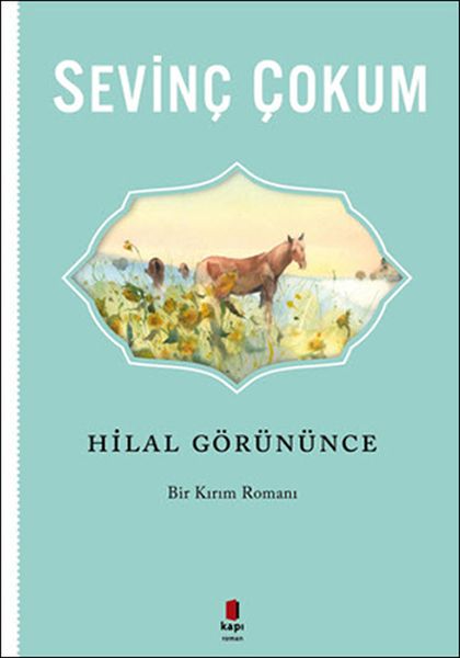 Hilal Görününce Hilal Görününce