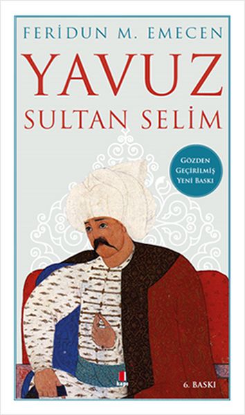 Yavuz Sultan Selim Yavuz Sultan Selim
