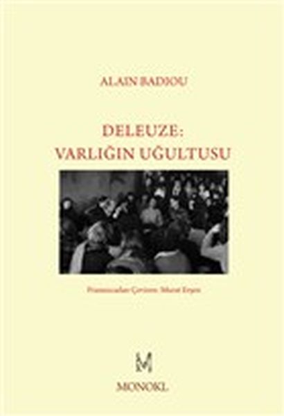 Deleuze - Varlığın Uğultusu Deleuze - Varlığın Uğultusu