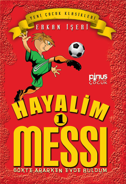 Hayalim Messi 1- Gökte Ararken Evde Buldum Hayalim Messi 1- Gökte Ararken Evde Buldum