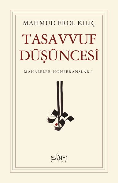 Tasavvuf Düşüncesi Tasavvuf Düşüncesi