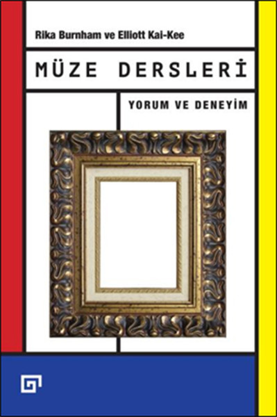 Müze Dersleri Yorum ve Deneyim Müze Dersleri Yorum ve Deneyim