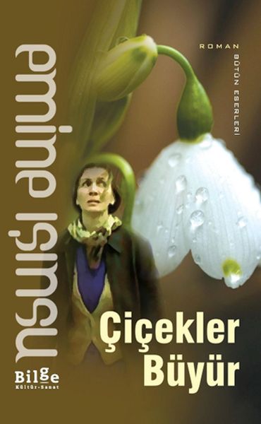 Çiçekler Büyür Çiçekler Büyür