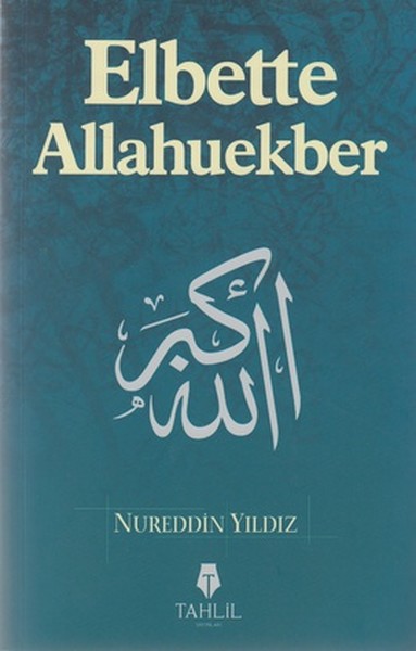 Elbette Allahuekber Elbette Allahuekber