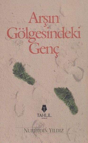 Arşın Gölgesindeki Genç Arşın Gölgesindeki Genç