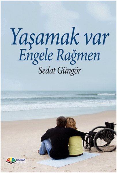 Yaşamak Var Engele Rağmen Yaşamak Var Engele Rağmen