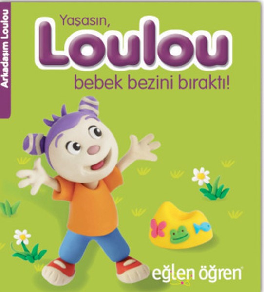 Arkadaşım Loulou 2 - Yaşasın, Loulou Bebek Bezini Bıraktı Arkadaşım Loulou 2 - Yaşasın, Loulou Bebek Bezini Bıraktı