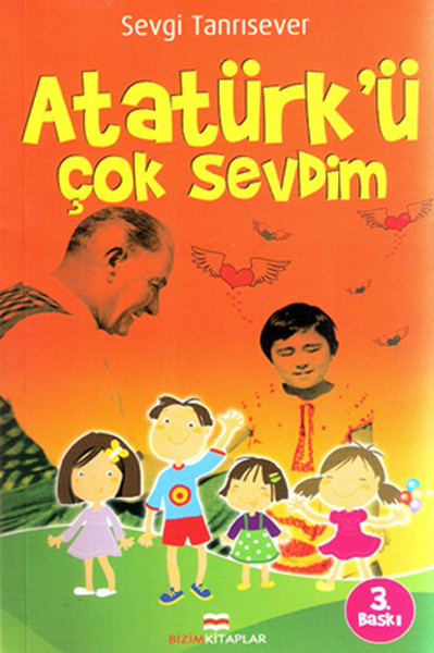 Atatürk'ü Çok Sevdim Atatürk'ü Çok Sevdim