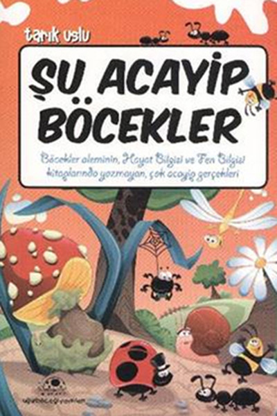 Şu Acayip Böcekler Şu Acayip Böcekler