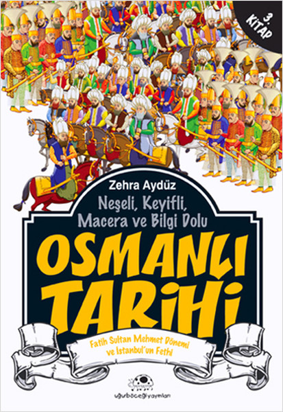 Osmanlı Tarihi 3 Osmanlı Tarihi 3