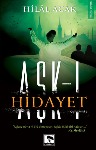 Aşk-ı Hidayet Aşk-ı Hidayet