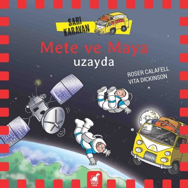 Sarı Karavan - Mete ve Maya Uzayda Sarı Karavan - Mete ve Maya Uzayda