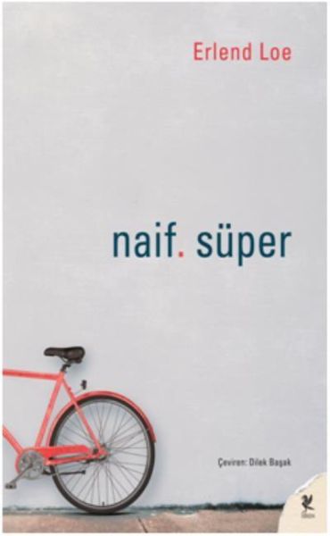 Naif. Süper Naif. Süper