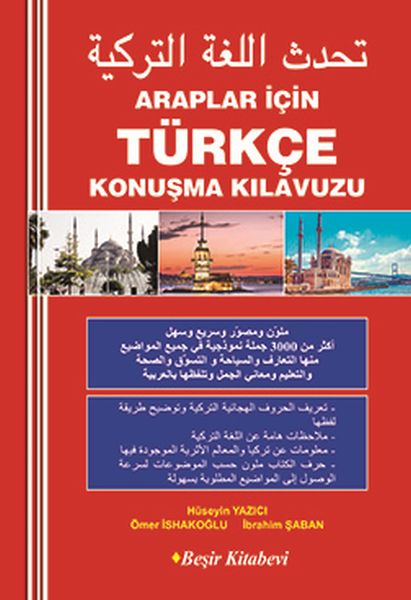 Araplar İçin Türkçe Konuşma Kılavuzu Araplar İçin Türkçe Konuşma Kılavuzu