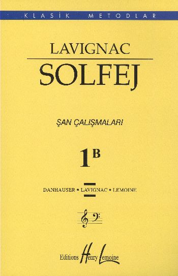 Lavıgnac Solfej şan çalişmalari 1b Lavıgnac Solfej şan çalişmalari 1b