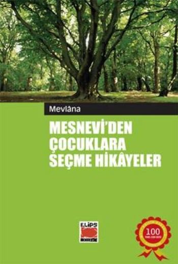 Mesnevi'den Çocuklara Seçme Hikayeler Mesnevi'den Çocuklara Seçme Hikayeler