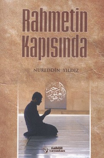 Rahmetin Kapısında Rahmetin Kapısında