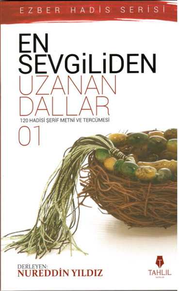 En Sevgiliden Uzanan Dallar 1 En Sevgiliden Uzanan Dallar 1