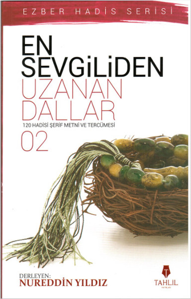 En Sevgiliden Uzanan Dallar 2 En Sevgiliden Uzanan Dallar 2