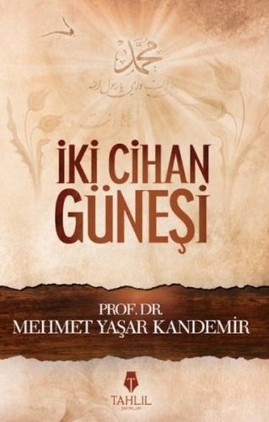 İki Cihan Güneşi İki Cihan Güneşi