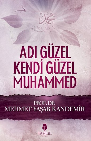 Adı Güzel Kendi Güzel Muhammed Adı Güzel Kendi Güzel Muhammed