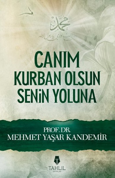 Canım Kurban Olsun Senin Yoluna Canım Kurban Olsun Senin Yoluna