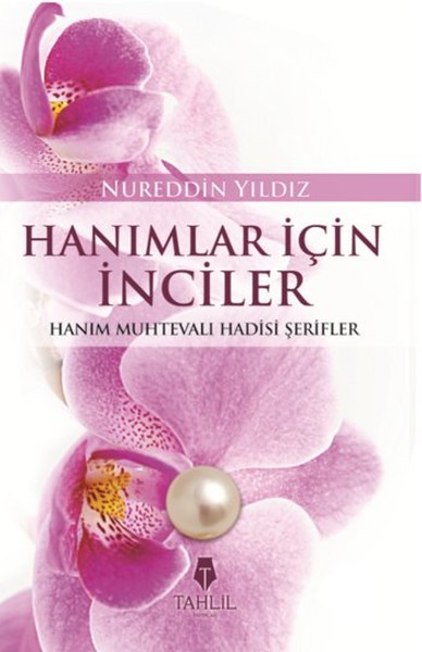 Hanımlar İçin İnciler Hanımlar İçin İnciler