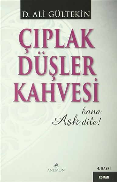 Çıplak Düşler Kahvesi Çıplak Düşler Kahvesi