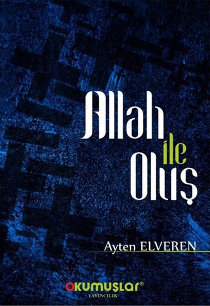 Allah İle Oluş Allah İle Oluş