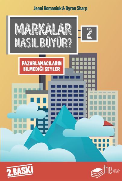 Markalar Nasıl Büyür? 2 Markalar Nasıl Büyür? 2