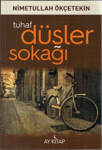 Tuhaf Düşler Sokağı Tuhaf Düşler Sokağı