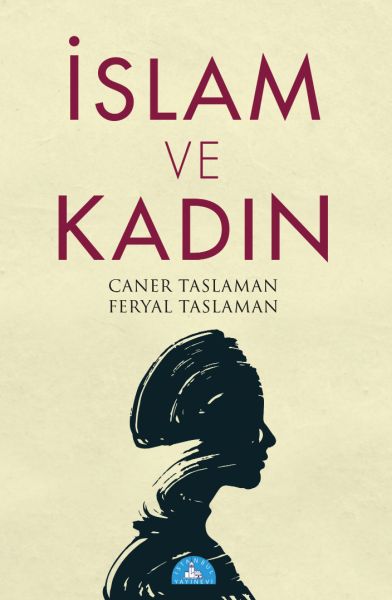 İslam ve Kadın İslam ve Kadın