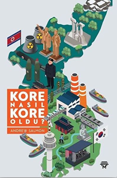 Kore Nasıl Kore Oldu? Kore Nasıl Kore Oldu?