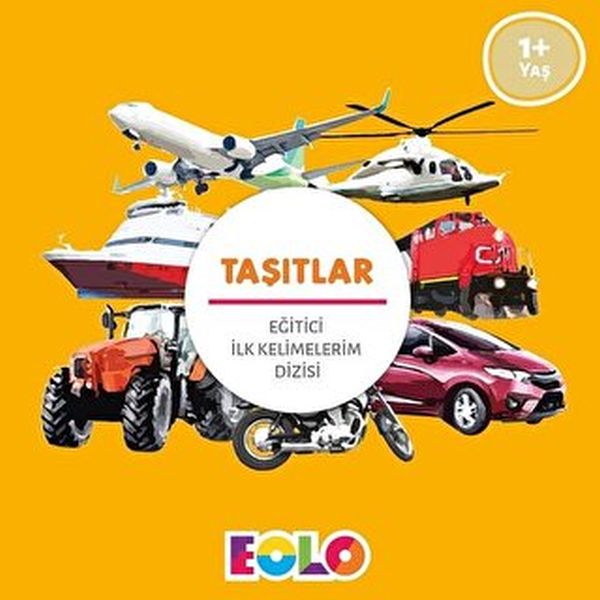 İlk Kelimelerim Dizisi - Taşıtlar İlk Kelimelerim Dizisi - Taşıtlar