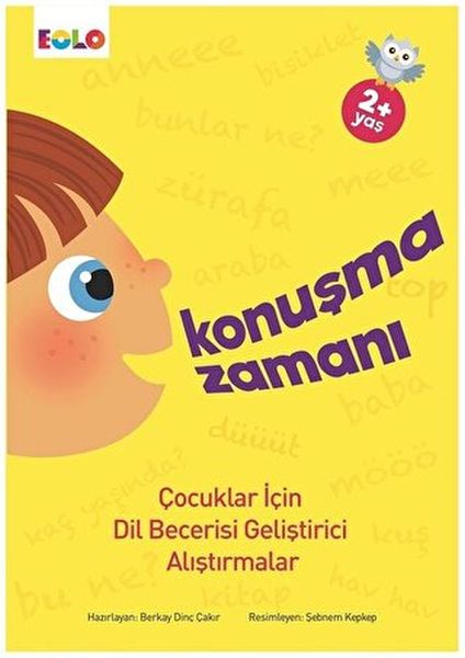 Dil Gelişimi-Konuşma Zamanı Dil Gelişimi-Konuşma Zamanı