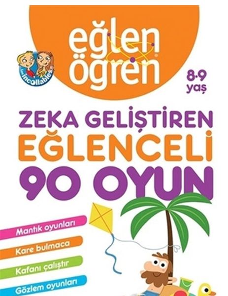 Eğlen Öğren 8-9 Yaş - Zeka Geliştiren Eğlenceli 90 Oyun Eğlen Öğren 8-9 Yaş - Zeka Geliştiren Eğlenceli 90 Oyun