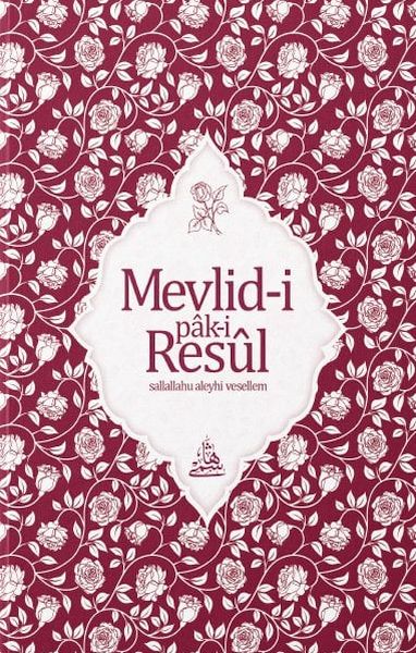 Mevlidi Paki Resul Osmanlıca Mevlidi Paki Resul Osmanlıca