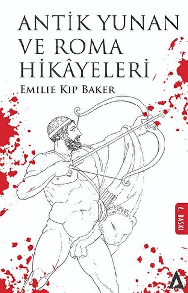 Antik Yunan Ve Roma Hikayeleri Antik Yunan Ve Roma Hikayeleri