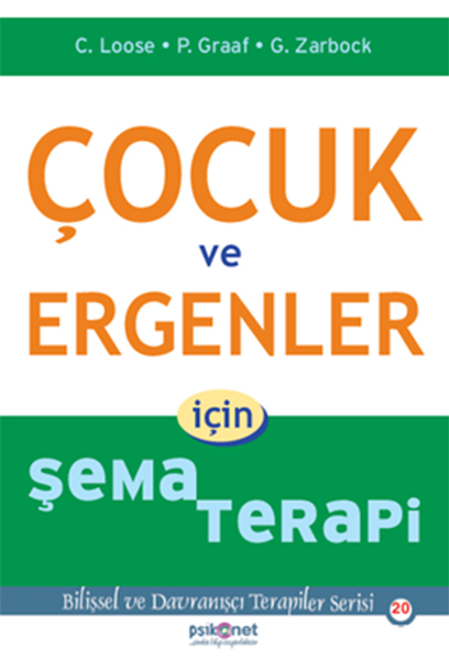 Çocuk ve Ergenler için Şema Terapi Çocuk ve Ergenler için Şema Terapi